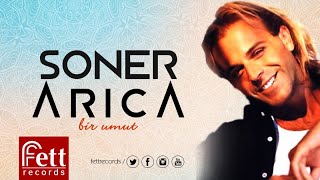 Soner Arıca - Vakit Erken Ağlama