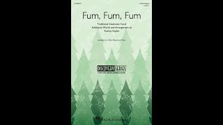 Fum, Fum, Fum (3-Part Mixed Choir) – Arranged by Audrey Snyder