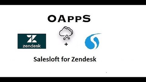 Zendesk - Salesloft extension by OAppS