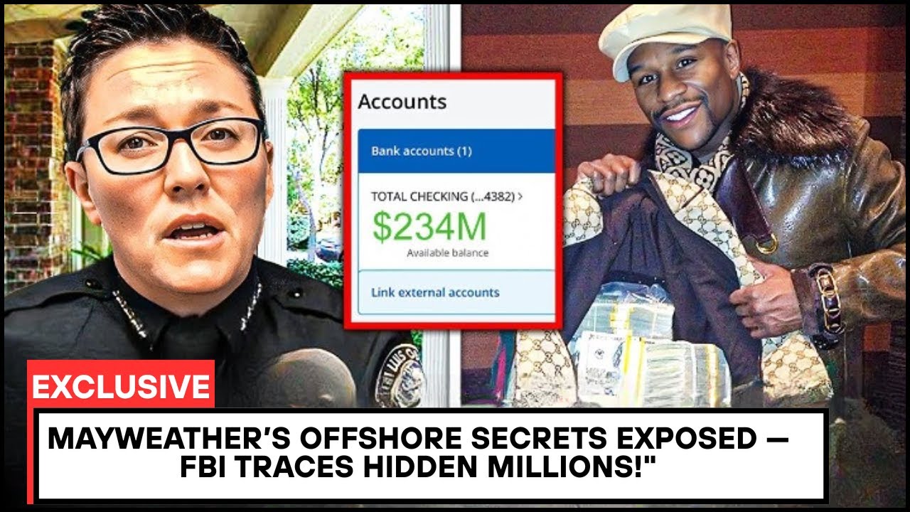 Mayweather’s Offshore Secrets EXPOSED — FBI Traces Hidden Millions!"