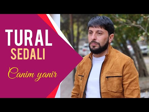 Tural Sedalı - Canım Yanır (Official Video) 2022