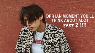DPR IAN | Christian Yu moments that live in my mind rent free part 2