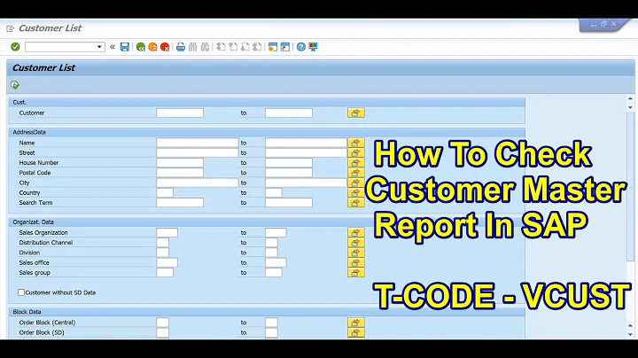 How to check customer master report in sap : how to get customer master data in SAP