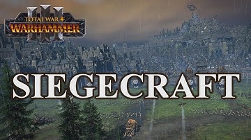 The Ultimate Guide To Better Sieges | Warhammer 3
