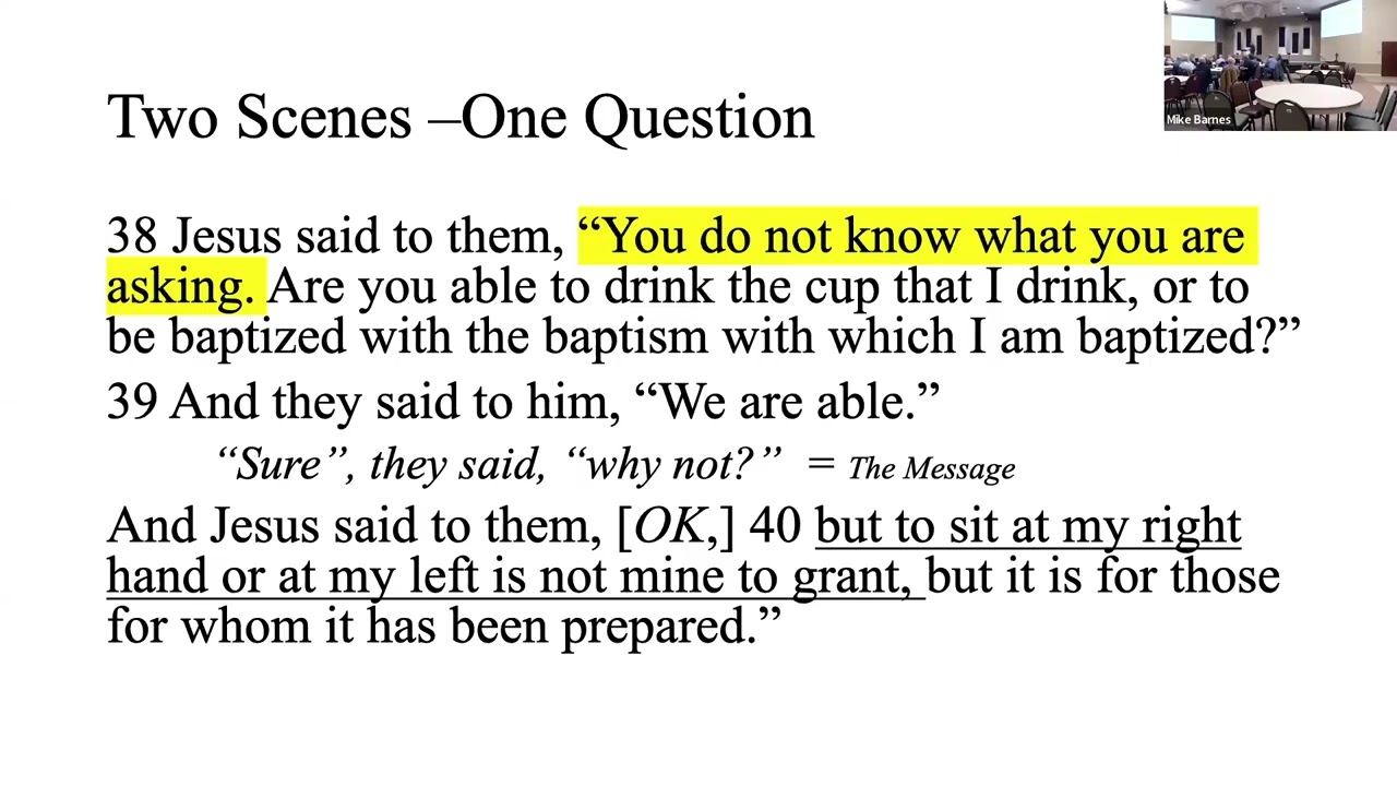 Mark 10 35-52  Jesus has questions for you!