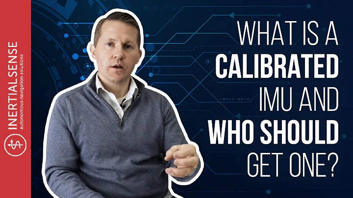 What Is a Calibrated IMU and Who Should Get One?