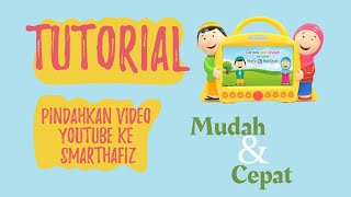 TUTORIAL C0PY VIDEO YOUTUBE KE SMART HAFIZ MELALUI FLASH DISK