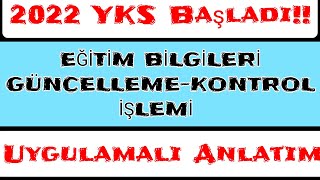 2022 Yks Eği̇ti̇m Bi̇lgi̇leri̇ Güncelleme-Kontrol İşlemi̇ Nasıl Yapılır??? Uygulamali Anlatim