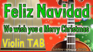 Feliz Navidad - We wish you a Merry Christmas - Violin - Play Along Tab Tutorial