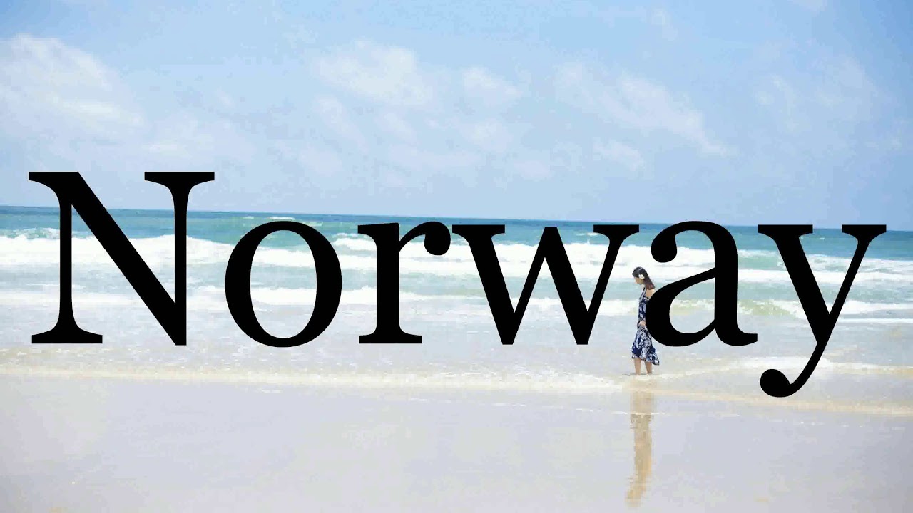 How To Pronounce Norway🌈🌈🌈🌈🌈🌈Pronunciation Of Norway YouTube