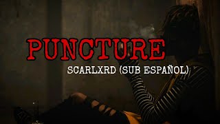 PUNCTURE - Scarlxrd (Sub Español)