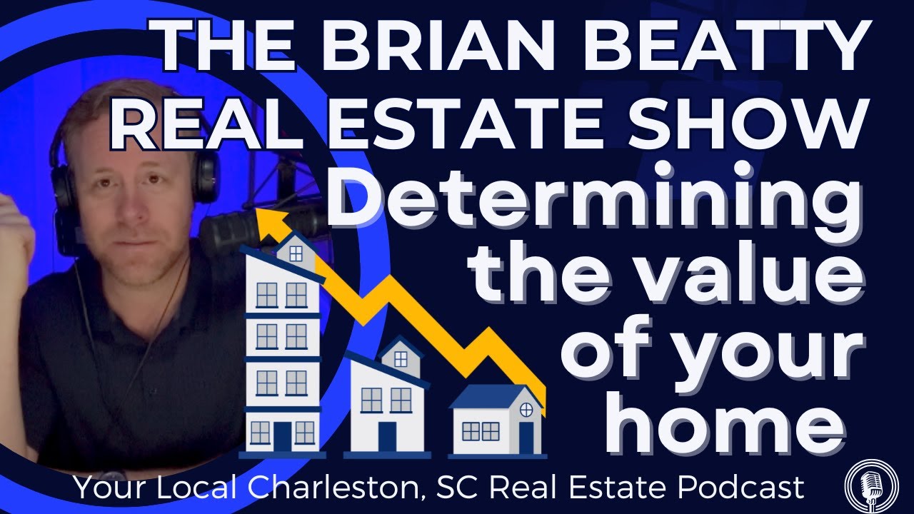 Determining the value of your home in TODAYS real estate market! 
