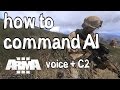 How to command AI - Arma 3 [Voice + C2 + AI-mods]