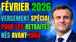 Février 2026 Versement Surprise Pour Les Retraités Nés Avant 1964