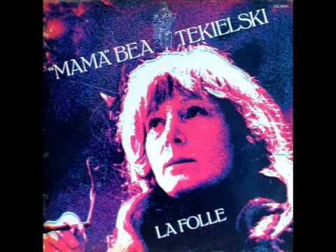 "Mama" Bea Tekielsky - Le vent (1976)