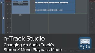 Changing An Audio Track's Stereo/Mono Playback Mode | n-Track Studio