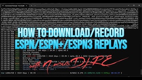 How to Download/Save/Record ESPN/ESPN3/ESPN+ Replays with N_m3u8DL-RE (Working August 2025)