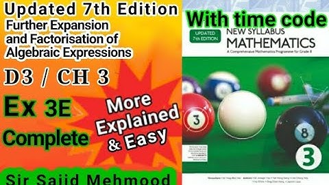 D3_Math_Ch_3_Ex_3E_Complete_Q1_To_Q10_Further_Expansion_And_Factorisation_Of_Algebraic_Expressions