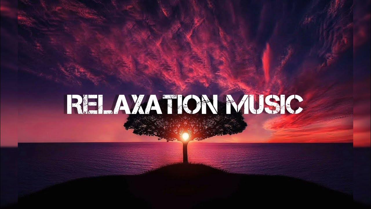 Entspannende Musik zum runterkommen und ausruhen (40 min) YouTube Entspannende Musik zum runterkommen und ausruhen (40 min) YouTube