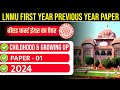 LNMU B.ED. FIRST YEAR PREVIOUS YEAR PAPER 2024 | LNMU B.ED. COURSE 1 CHILDHOOD AND GROWING UP 2024