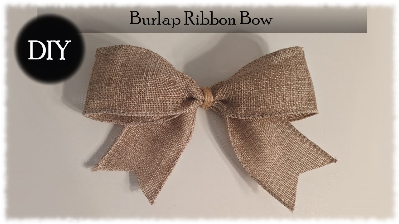 DIY - Simple Burlap Ribbon Bow 