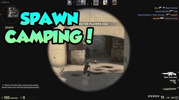 Spawn Camping During Warmup - CS:GO