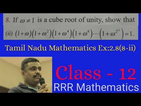 Class:12 If w ≄ 1 is a cube root of unity, show that (ii) (1+w)(1+w²)(1+w⁴)(1+w⁸).....(1+w²⁽¹¹⁾)=1