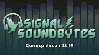 Signal Soundbytes: Comicpalooza 2019 recap