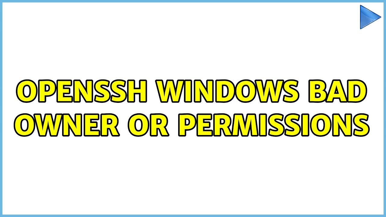 Ssh Windows Bad Owner Or Permissions Ssh Windows Bad Owner Or Permissions