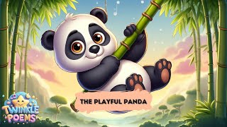 The Playful Panda | Nursery Poem & Rhyme For Kids | #kidspoem #englishpoem #panda  #kidsfun
