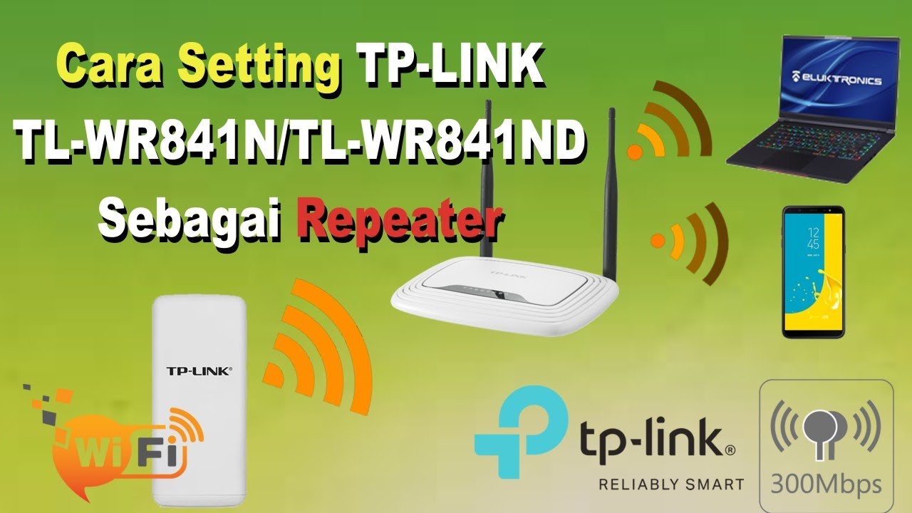 Carasetting Tp Link Tl Wr841N Sebagai Repeater - Youtube