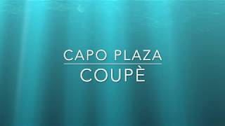 Coupè Capo Plaza testo