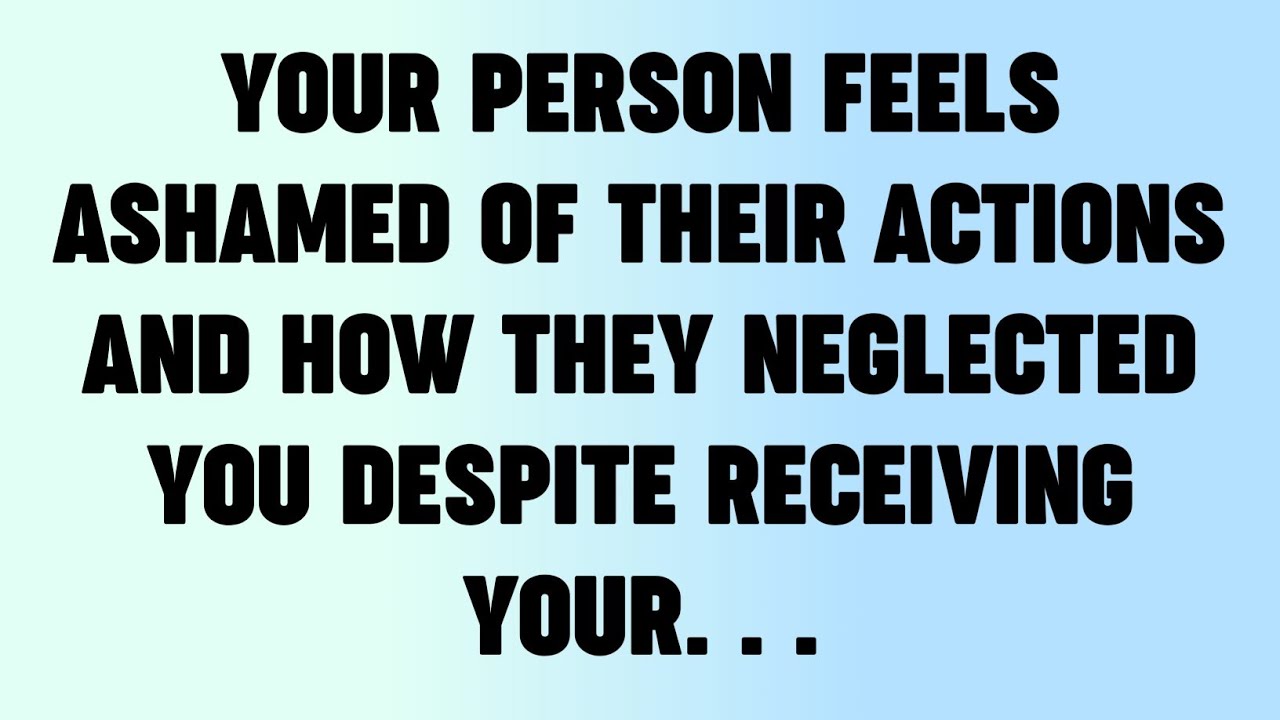 ✝️Your person feels ashamed of their actions and how they neglected you despite receiving your. . .