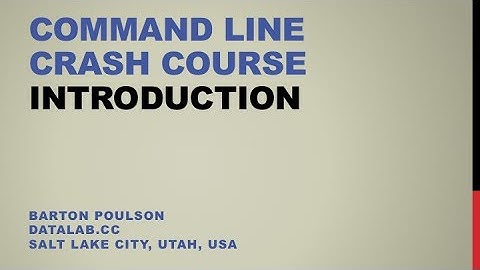 Command Line Crash Course - Introduction