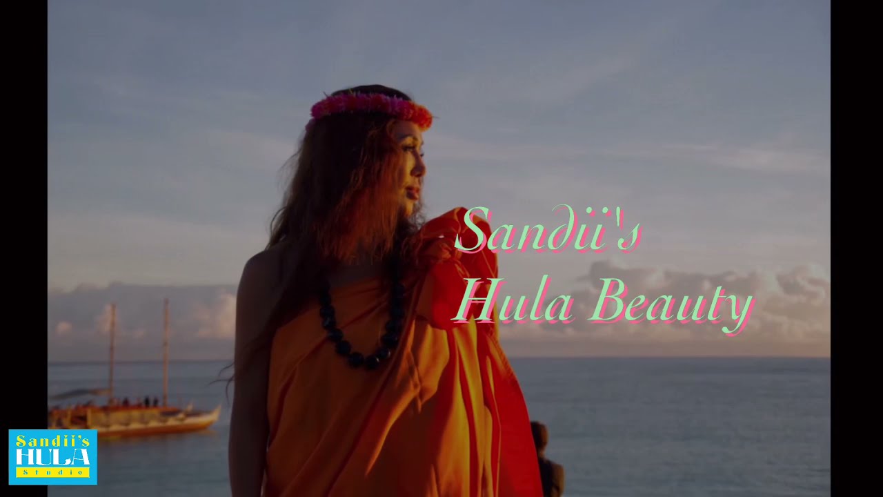 Sandii's Hula Beauty Vol. 24 - YouTube