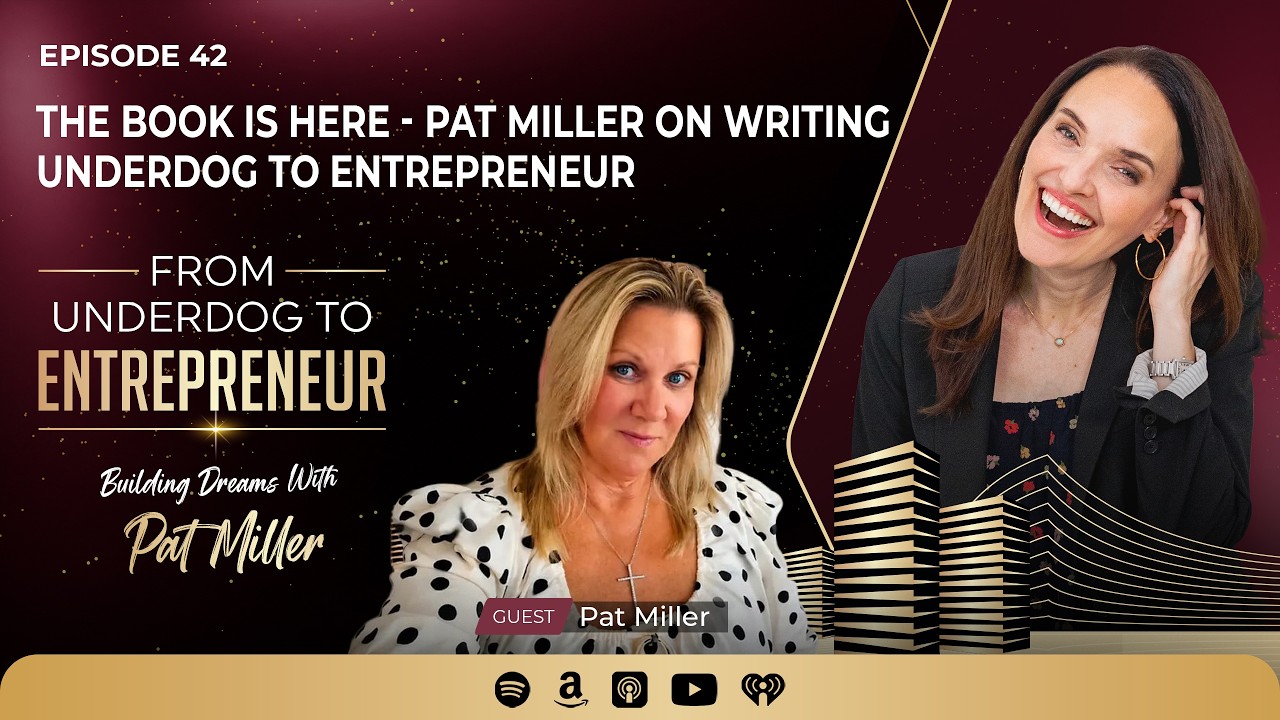 The Book Is Here: Pat Miller on Writing Underdog to Entrepreneur