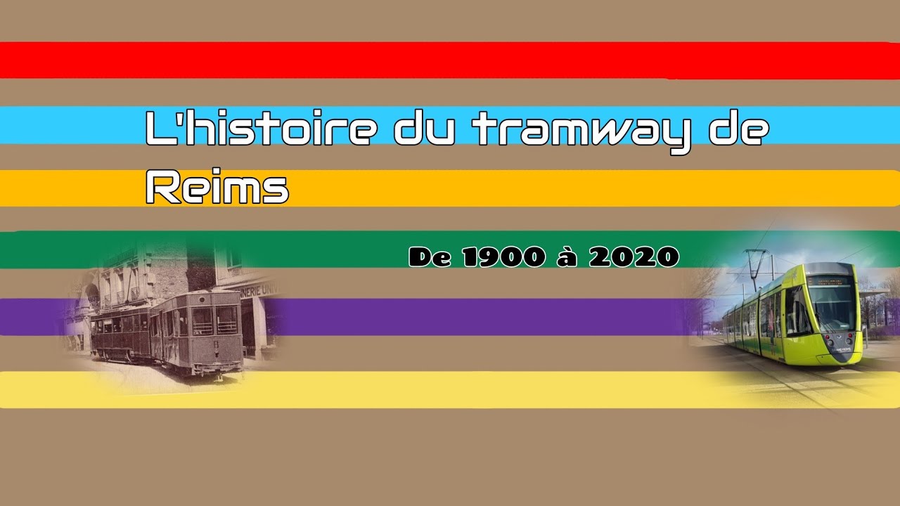 L'histoire du tramway de Reims - HISTOIRE DE TRAMWAY
