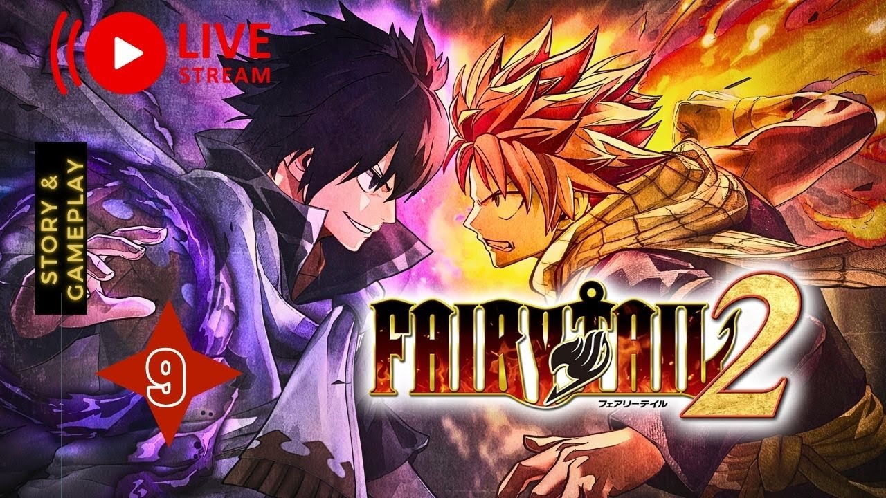 Let's Play Fairy Tail 2 | Zeref & Mavis Son, August | Live Gameplay Episode 9