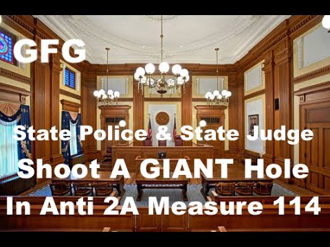 State Police & State Judge Shoot A GIANT Hole In Oregon Measure 114