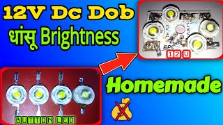 धांसू Brightness 🔆 12V DC Dob | Homemade Powerful Dob Light | @SamarExperiment
