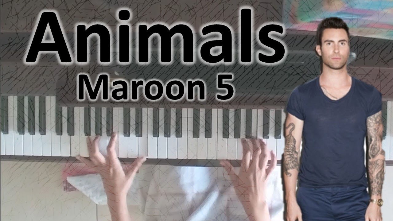 Animals Maroon 5 Piano Cover YouTube