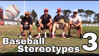 Baseball Stereotypes 3 | High School Edition