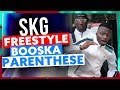 Skg  freestyle booska parenthse