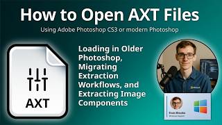 How to Open AXT Files (Adobe Photoshop Extract)