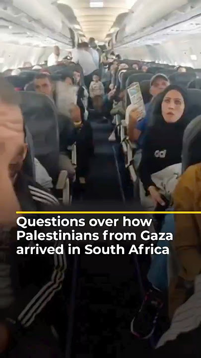 Questions over how Palestinians from Gaza arrived in South Africa