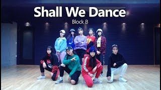 Block B - Shall We Dance / PANIA cover dance (Directed by dsomeb)