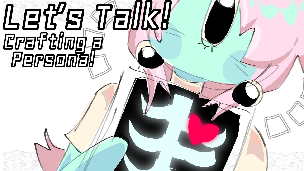 Making a Persona!! || Mer Tangents