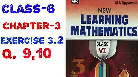 6 class chapter -3 exercise 3.2 Question 9 and 10 M L Aggarwal