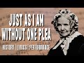 Just As I Am Without One Plea Hymn Story mp3