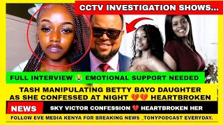 BETTY BAYO DAUGHTER 💔 VIDEO CONFESSION ON TASH GITAU ACCUSING HIM OF MANIPULATION  RAISED EYEBROWS 